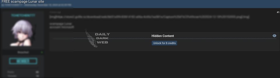 DailyDarkWeb's tweet photo. Global 🌍 - Lunar Scampage Allegedly Leaked
A scampage linked to the Lunar site has reportedly been leaked. This raises concerns about fraudulent activities and the misuse of online platforms for phishing schemes.
https://t.co/AyLTelDgEv
#cybersecurity #databreach #scampage #privacy #onlinesecurity
