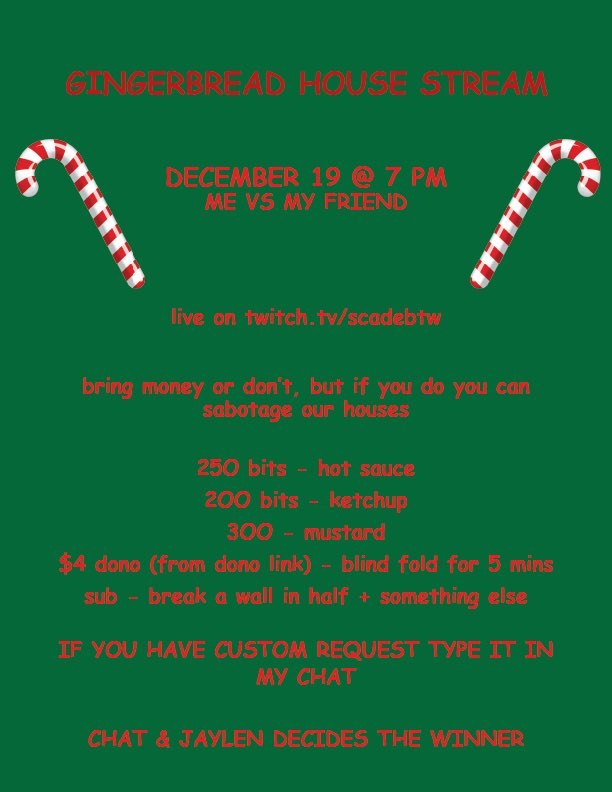 Scadebtw's tweet image. BIG GINGER BREAD HOUSE STREAM TOMORROW DETAILS BELOW