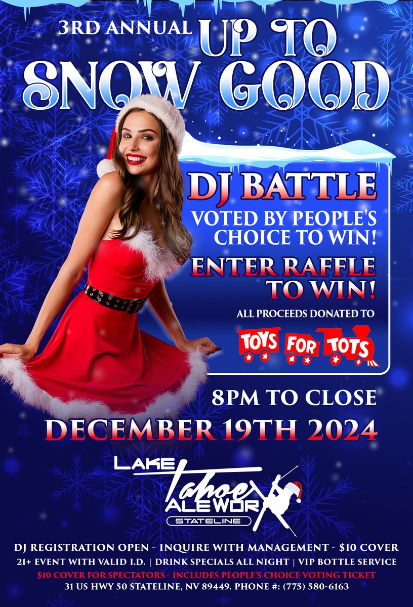 LakeTahoeTV's tweet image. Get ready to shake up the snow with @Tahoe_AleWorX's 3rd annual #uptosnowgood #DjJ Battle! Join the #fun on #December 8th from 8:00 PM until we close, and let's sway to the beats for a good cause, supporting @ToysForTots_USA!