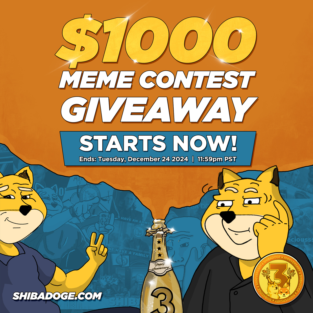🎉 #ShibaDoge 3rd Anniversary MEME CONTEST STARTS NOW, SHARE YOUR BEST MEMES TO WIN🎁

🥇 $1000 SD
🥈 $500 SD
🥉 $250 SD

How to Enter:
1️⃣ Follow <a href="/RealShibaDoge/">Shiba Doge | Fan page</a>
2️⃣ Like &amp; RT this post
3️⃣ Join 👉 t.me/ShibaDoge_Labs
4️⃣ Create your best #ShibaDoge meme
5️⃣ Drop it in the