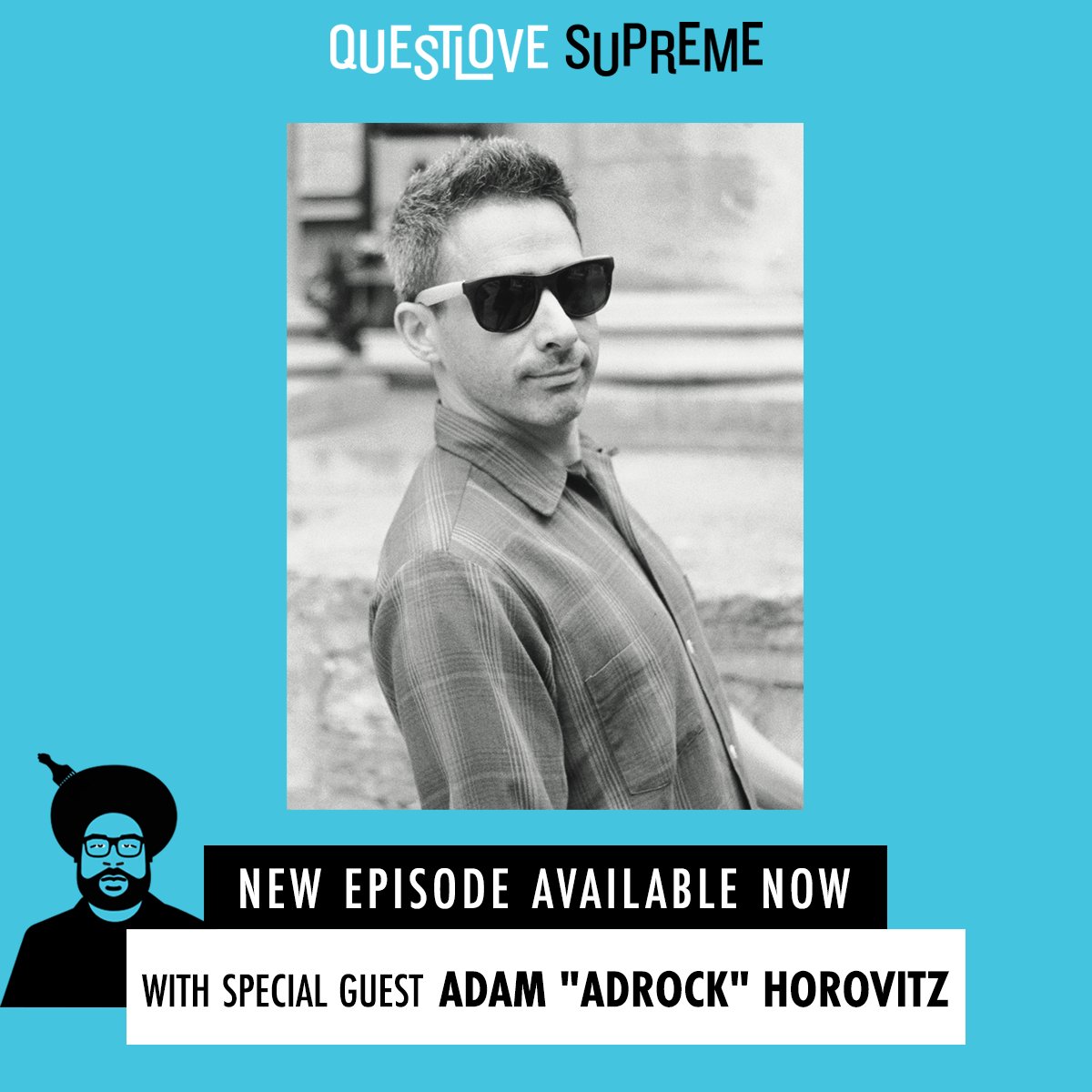 ADROCK is the guest on the latest episode of <a href="/questlove/">?st</a> supreme. Tune in wherever you get your podcasts. questlovesupreme.com