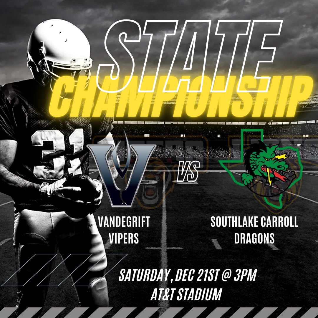 LeanderisdATH's tweet photo. Join us this Saturday, Dec 21st at 3 PM as the Vandegrift Vipers take on the Southlake Carroll Dragons at AT&amp;T Stadium for the State Championship!  🏆🏈 @VHSFootball https://t.co/gGxNSKa0D0