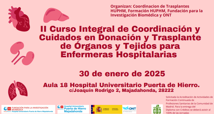 👩‍⚕️El 30 de enero de 2025, en el HU Puerta de Hierro de #Madrid, se celebra el II Curso Integral de ‘Coordinación y cuidados en donación y trasplante de órganos y tejidos para enfermeras hospitalarias’. Inscripciones abiertas y más información 👉 ont.es/wp-content/upl…