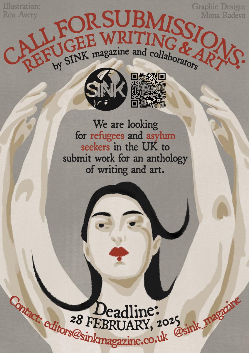 SINK Magazine ๐บ๐ฆ ๐ต๐ธ (@sink_magazine) on Twitter photo Take a look at the poster for our anthology of art and writing by refugees and asylum seekers in the UK, upcoming Spring 2025!
Contact us at editors@sinkmagazine.co.uk if you are an individual or organisation wanting to get involved.
Deadline for submissions: 28 February Take a look at the poster for our anthology of art and writing by refugees and asylum seekers in the UK, upcoming Spring 2025!
Contact us at editors@sinkmagazine.co.uk if you are an individual or organisation wanting to get involved.
Deadline for submissions: 28 February
