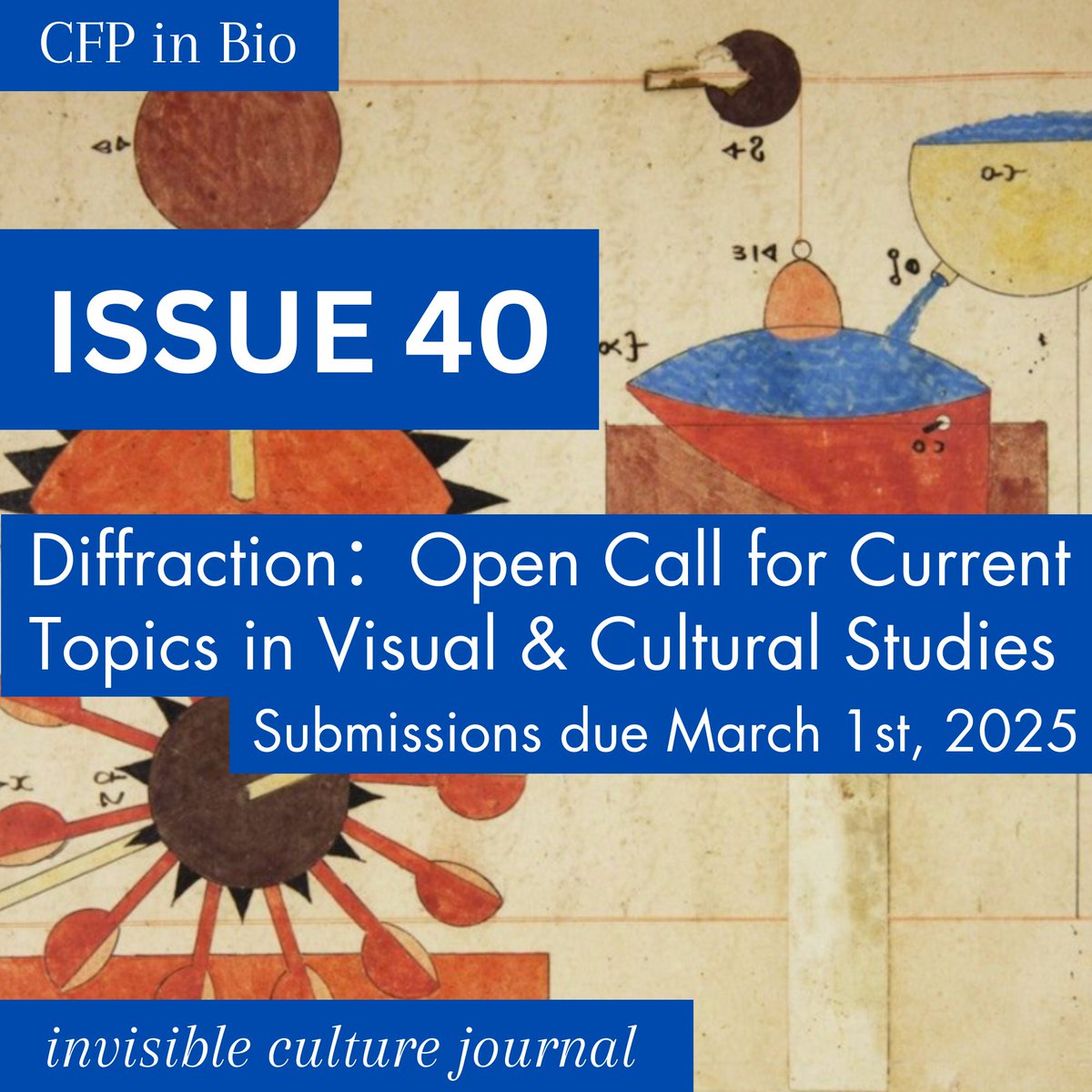 With Issue 40, “Diffraction,” InVisible Culture seeks to incite a proliferation of pathways into the questions, problems, and possibilities motivating scholars of visual culture today.  CFP: invisibleculturejournal.com/pub/cfp-issue-…