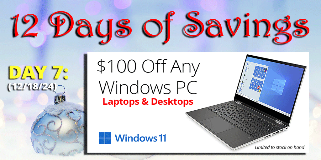 ConnectingPt's tweet image. For Day 7 of our 12 Days of Savings (12/18/24), take $100 off any Windows PC in stock. | tinyurl.com/yps5ucut
.
#ConnectingPoint #DesktopPCs #GiftIdeas #HolidayGifts #HolidayShopping #LaptopPCs #MedfordOregon #RogueValley #sale #WindowsDesktops #WindowsLaptops
