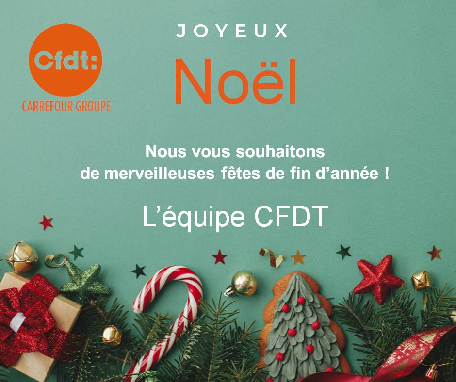 🎄 JOYEUX NOEL DE TOUTE L'EQUIPE #CFDT #CARREFOUR  🎄