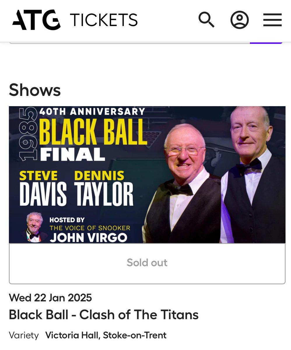 Artistes International Management Ltd. (@artistesintman) on Twitter photo Black ball 40th anniversary show at Victoria Hall Stoke On Trent is now sold out, great news!
<a href="/dennistaylor147/">Dennis Taylor</a> <a href="/SteveSnooker/">Steve Davis</a> <a href="/jvofficialjv/">John Virgo</a> <a href="/MHMMediaGroup/">Michael Hall Mcpherson</a> <a href="/GoldupsLane/">Goldups Lane</a> <a href="/ATGTICKETS/">ATGtickets</a> Black ball 40th anniversary show at Victoria Hall Stoke On Trent is now sold out, great news!
<a href="/dennistaylor147/">Dennis Taylor</a> <a href="/SteveSnooker/">Steve Davis</a> <a href="/jvofficialjv/">John Virgo</a> <a href="/MHMMediaGroup/">Michael Hall Mcpherson</a> <a href="/GoldupsLane/">Goldups Lane</a> <a href="/ATGTICKETS/">ATGtickets</a>
