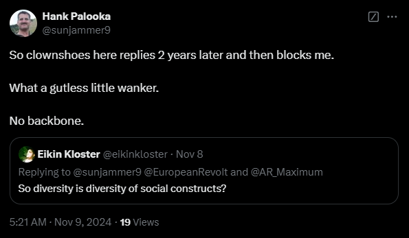eikinkloster's tweet photo. @sunjammer9 @EuropeanRevolt @AR_Maximum I didn't block you Hank. Maybe the owner of the thread did and because of that you can't reply to me in it. https://t.co/SfbSehYUTI
