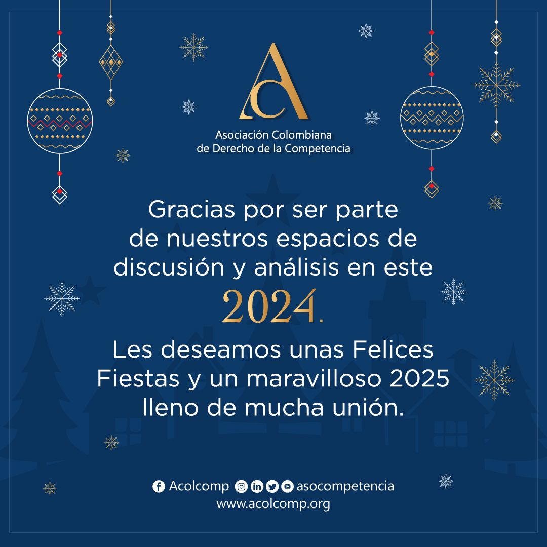 Gracias por ser parte de la Asociación Colombiana de Derecho de la Competencia en este 2024!

Felices fiestas! 🎄🎇

#ACDC #derechodelacompetencia #derecho