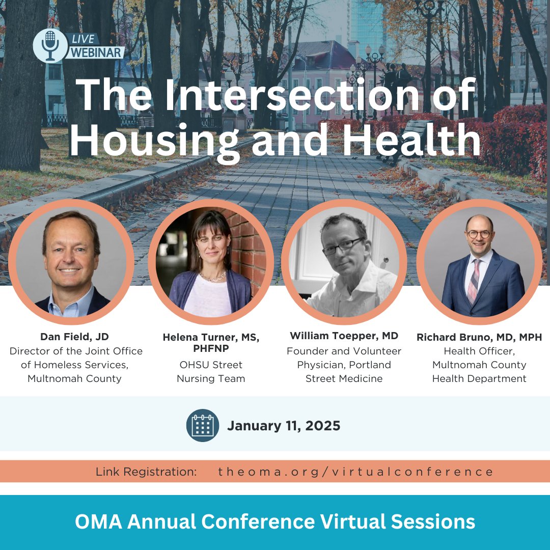 Join us on January 11 for Part 2 of the OMA Annual Conference, Medicine Now: Tides of Change virtual sessions.  This specific session will explore the powerful intersection of housing and health. Registration closes soon, don't miss out!  theoma.org/virtualconfere…