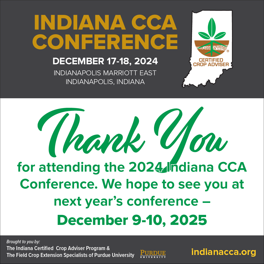 IndianaCCA's tweet image. Thank You for attending the 2024 Indiana CCA Conference! We hope to see you again next year - December 9-10, 2025. For more information, please visit: indianacca.org #InCCA2024 #IndianaCCA #CertifiedCropAdvisers