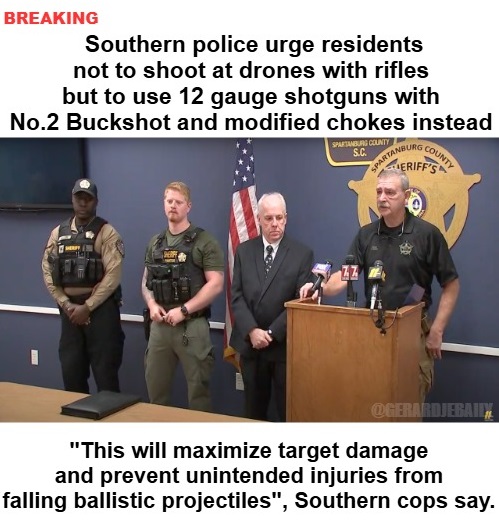 GerardJebaily's tweet photo. I could see this being a real news story in some states. Lol
#notrealnews #DontActuallyShootAtDronesPlzKThx https://t.co/Dh3ffTFKiC