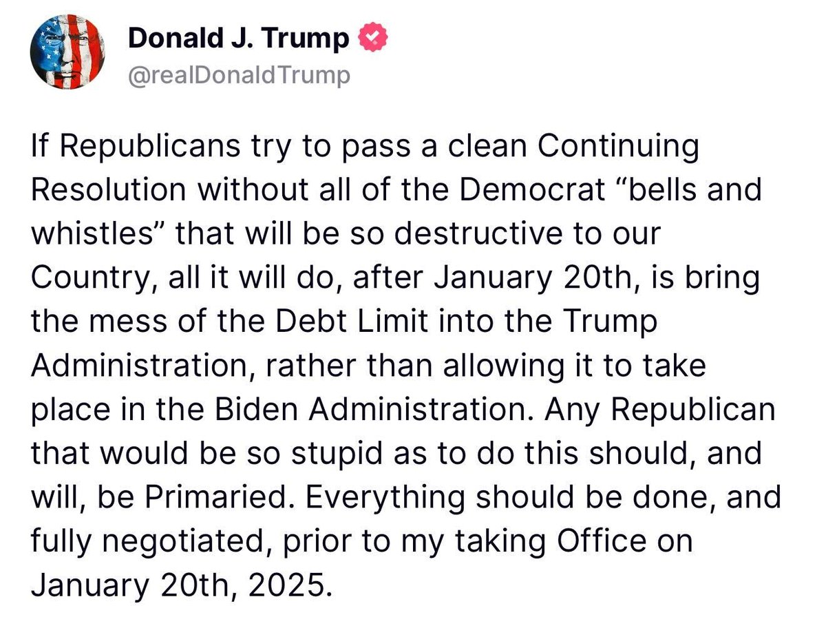 🚨 JUST IN: President Trump lays down the hammer on ANY Republican who would pass a new spending bill that pushes the "debt ceiling" battle into his new term.

"Any Republican that would be so stupid as to do this should, and will, be Primaried. Everything should be done, and