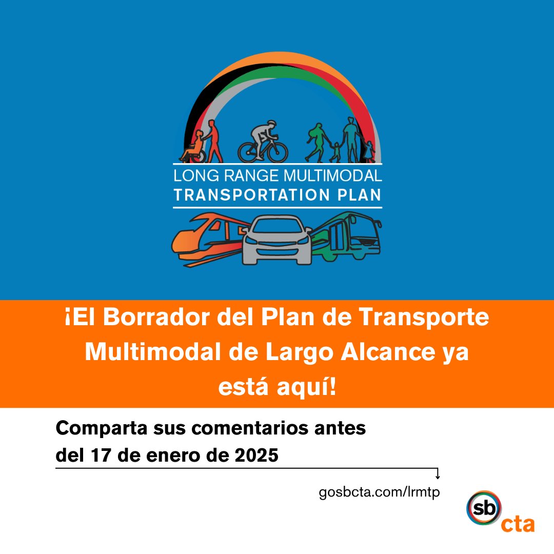 ¡El borrador del Plan de Transporte Multimodal de Largo Alcance (LRMTP) ya está disponible para revisión pública! Envíe sus comentarios antes del 17 de enero de 2025. Obtenga más información en gosbcta.com/lrmtp