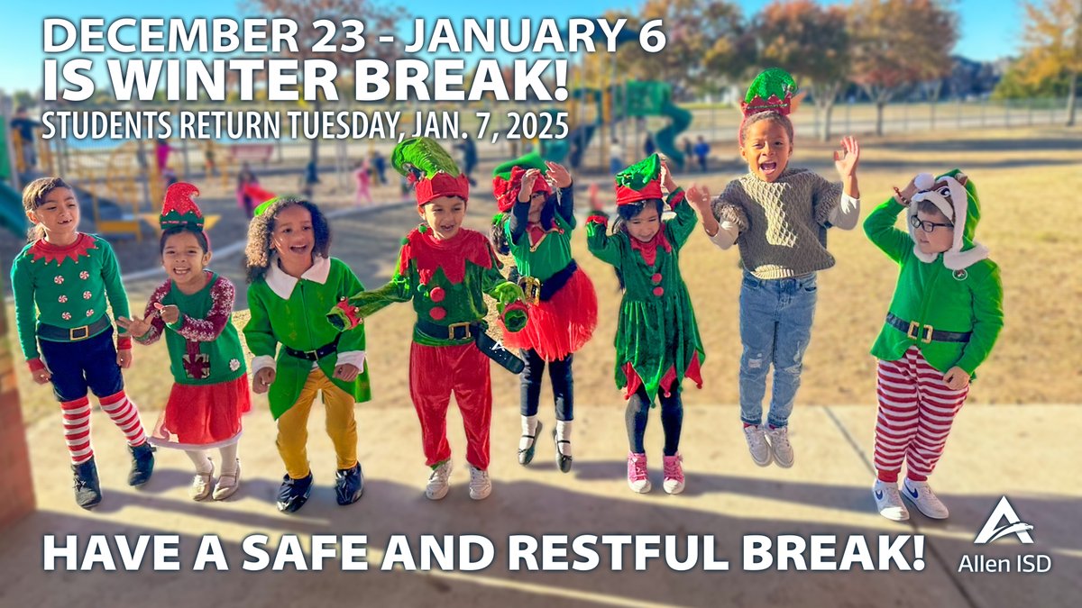 Winter Break is from December 23 through January 6. Students will return to school on Tuesday, January 7, 2025. Take this time to relax, recharge, and enjoy time with family and friends. Wishing everyone a safe, restful, and joyful holiday season!