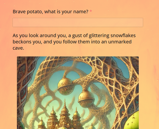 Did you see the Potato personality quiz?

In the gaming arcade

Fun story telling of Fractal City

Mixed with individual answers you put in

Turns out I am a Hash Brown Potato 😂

"Crispy on the outside, soft and adaptable on the inside

Hash Brown is the perfect balance of