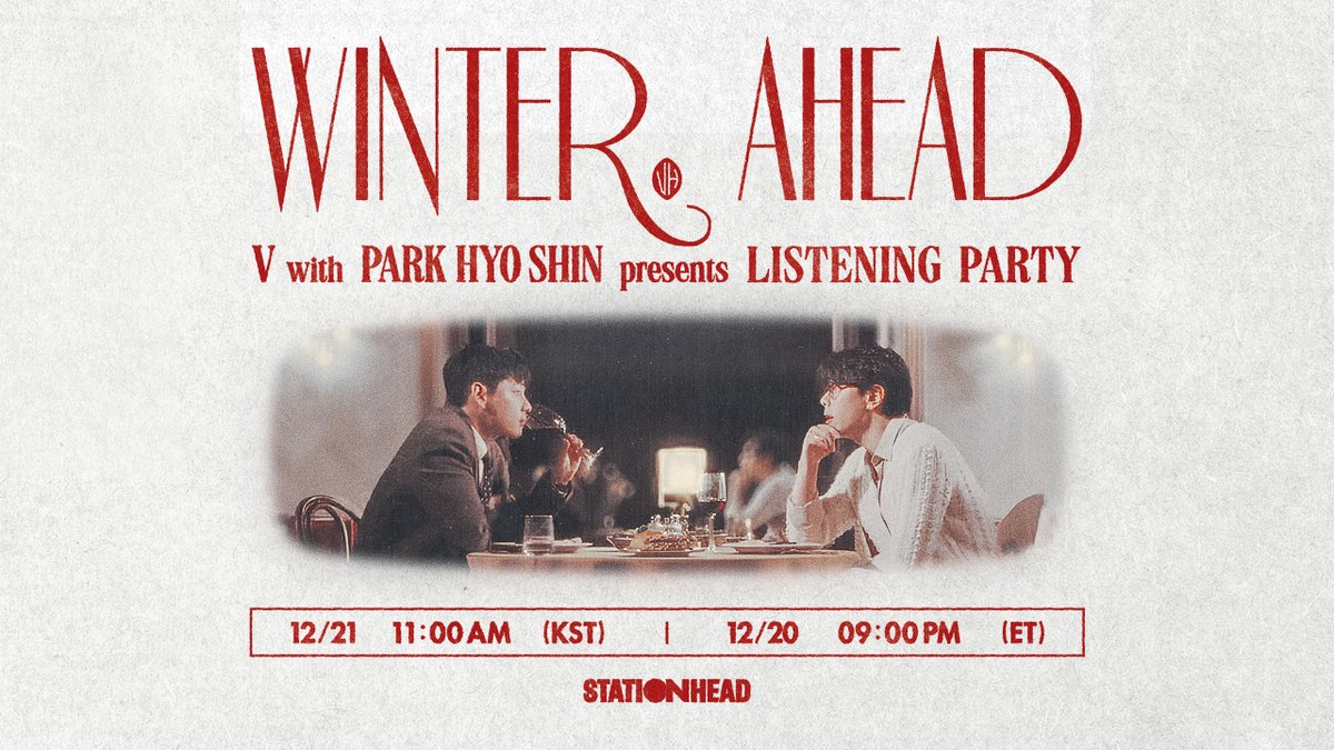 Join the V ‘Winter Ahead (with PARK HYO SHIN)’ Listening Party on <a href="/STATIONHEAD/">STATIONHEAD</a>!

📆 Dec 20, 9PM (ET) | Dec 21, 11AM (KST)
👉🏻 stationhead.com/btsofficial

*Stationhead log-in &amp; Connect to Spotify or Apple Music account required.