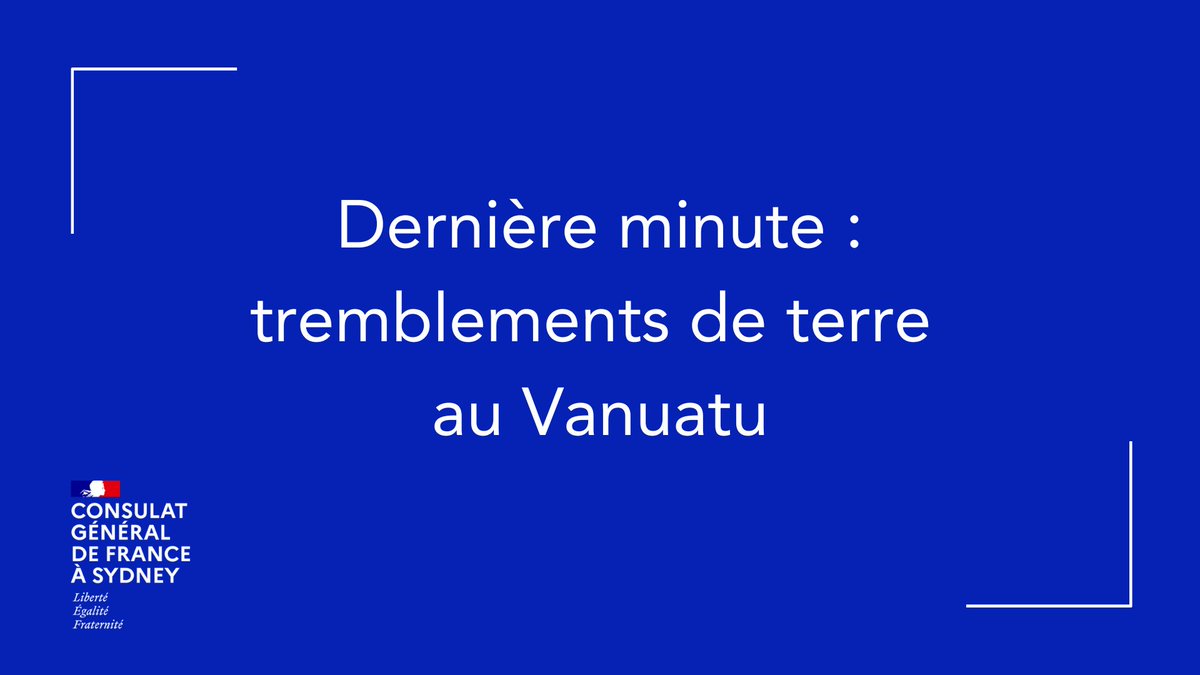 À  l’attention des ressortissants français bloqués au Vanuatu à la suite  du séisme ayant frappé le territoire, si vous  souhaitez être évacués vous pouvez vous faire connaître auprès du  Consulat général de France à Sydney au numéro Whatsapp suivant : 

+61 419 015 294