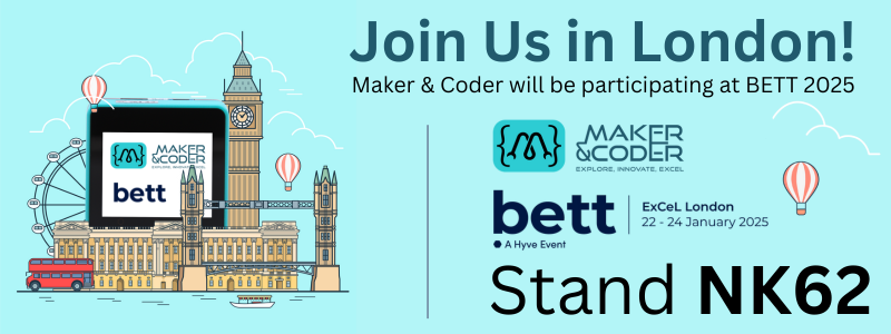 🚀 BETT 2025 is Coming! 🚀
We’re excited to announce our participation in BETT 2025, the leading EdTech event!
📍 Find us at Booth NK62 to explore our latest innovations! Will we see you there?
#BETT2025 #EdTech #Innovation #Education #makerandcoder
