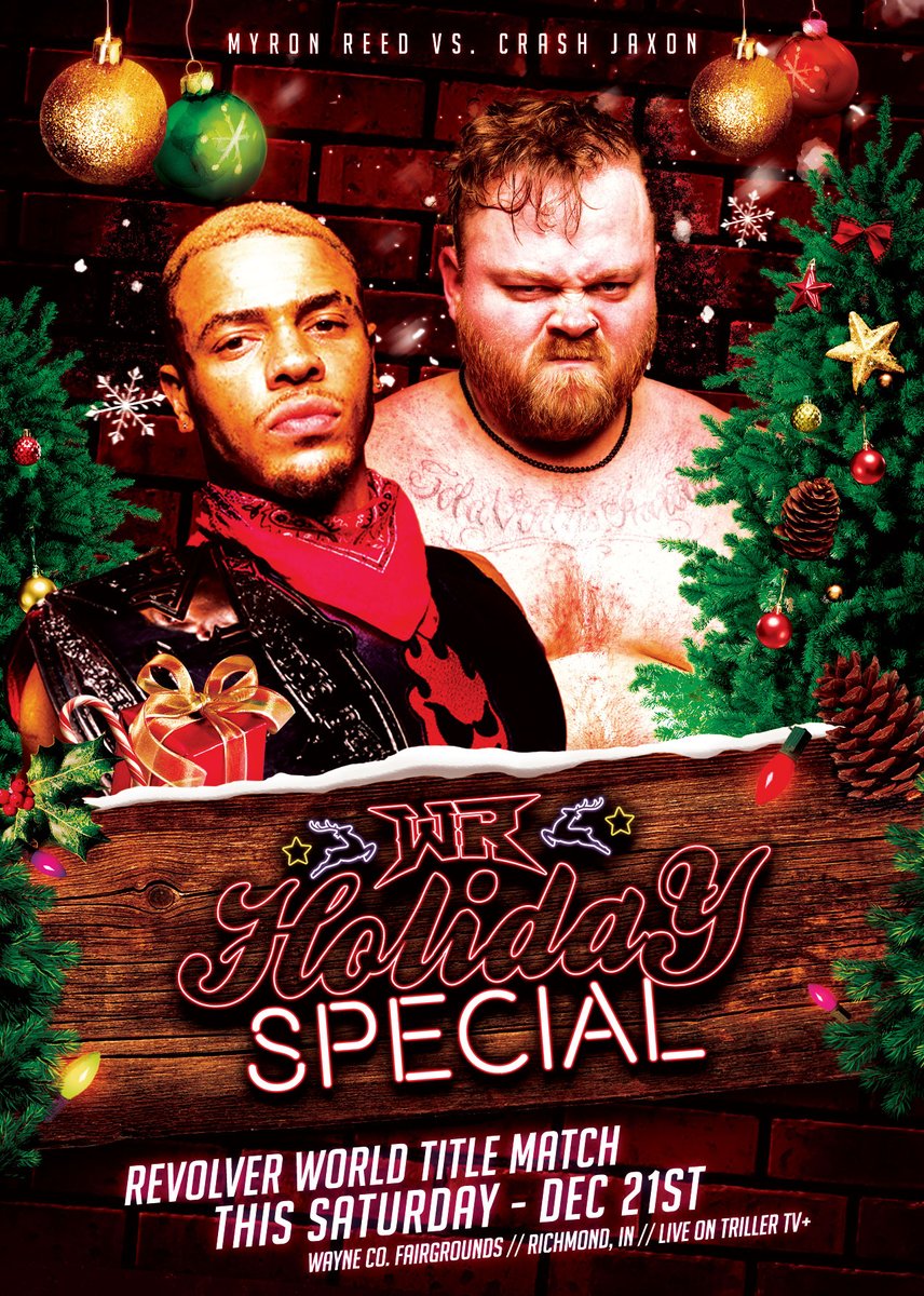 PWRevolver's tweet photo. *REVOLVER WORLD TITLE MATCH*

(c) Myron Reed Vs. Crash Jaxon

THIS SATURDAY!
#RevolverHOLIDAY
Richmond, IN
LIVE on @FiteTV+

TIX: https://t.co/mOxgSQzWVM https://t.co/gi1cxgXatP