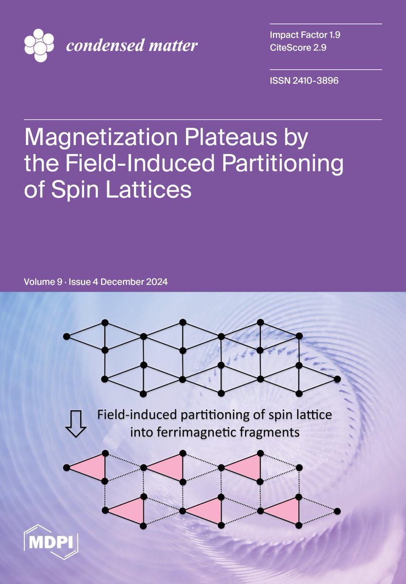 CondensMatter's tweet image. 📢 Read the #CoverPaper in Volume 9, Issue 4: &quot;#Magnetization Plateaus by the Field-Induced Partitioning of Spin Lattices&quot; by Myung-Hwan Whangbo, et al. 👏 👏 mdpi.com/2410-3896/9/4/…

📚 Check out all publications in issue 4: mdpi.com/2410-3896/9/4