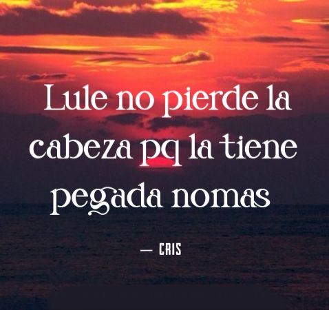 albriiis's tweet photo. nosotros con lu todo el tiempo #inspiracional #frasesdemotivacion #disfruta #setumisma #buenosdiaspiolin https://t.co/lRfwZN64va