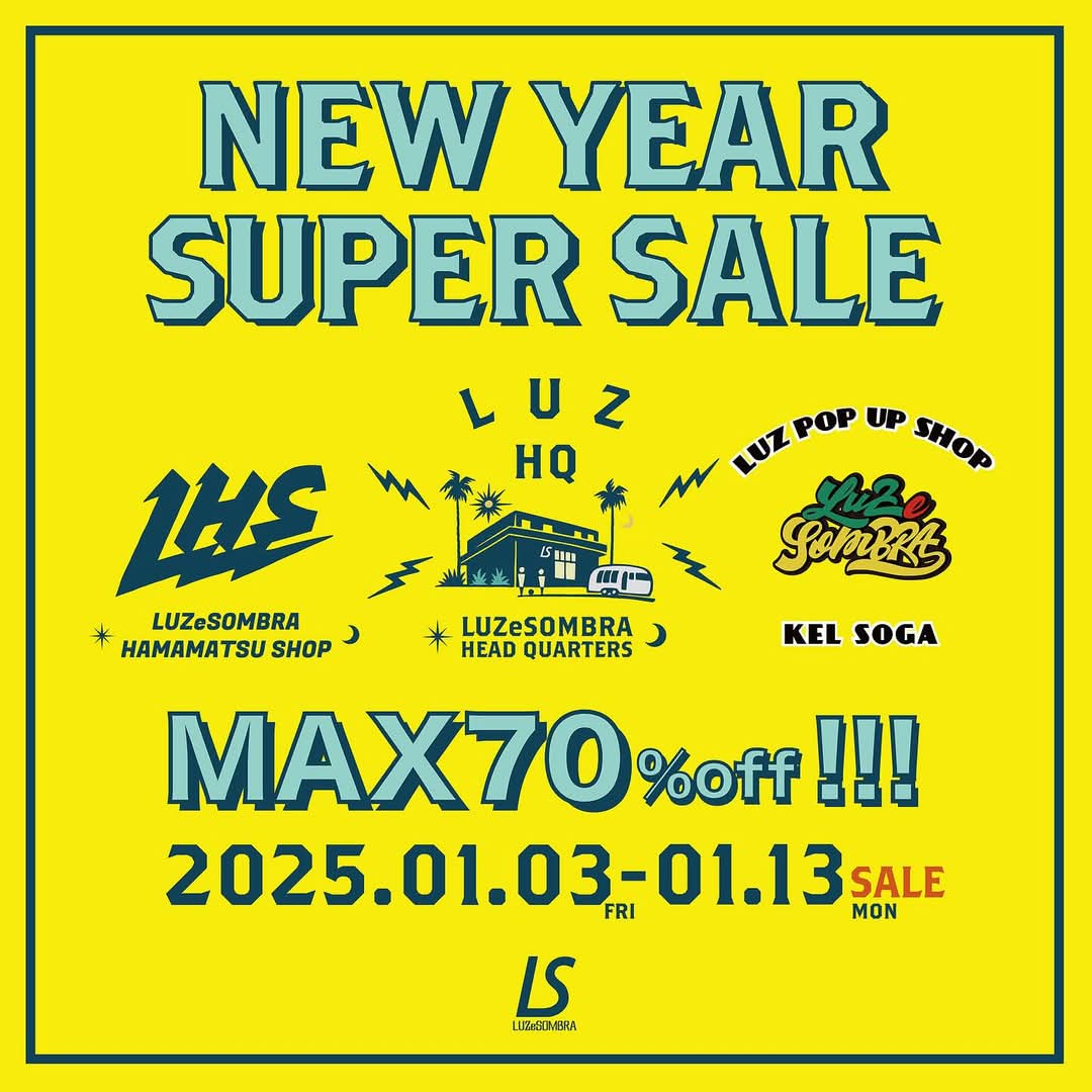 hisamatsuyoshi1's tweet image. LUZeSOMBRA NEW YEAR SUPER SALEを
・LUZeSOMBRA HeadQuarters 
・LUZeSOMBRA HAMAMATSU SHOP 
・LUZ POP UP SHOP KEL SOGA
の3店舗で開催
⁡
#newyear
#luzesombra
#styleiseverything
#futebolista
#luzcreativeteam