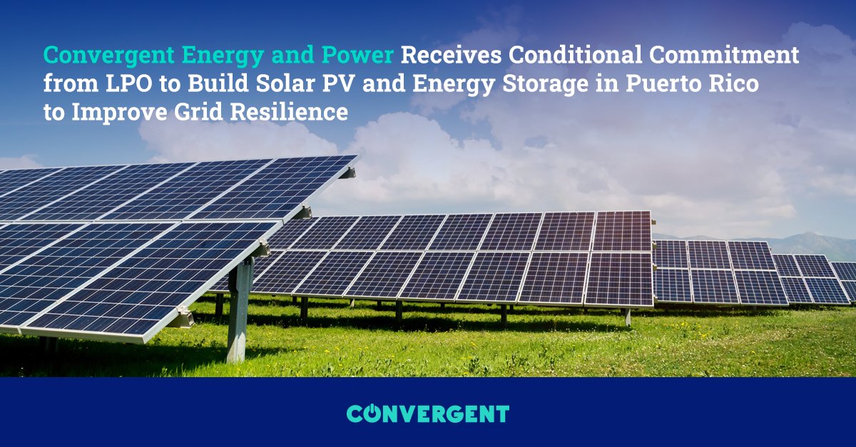 Convergent Energy and Power (@convergentep) on Twitter photo ⚡ Convergent is pleased to announce a conditional commitment from the U.S. Department of <a href="/ENERGY/">U.S. Department of Energy</a> Loan Programs Office for a $559.4M loan guarantee to support #SolarPV and #BatteryStorage systems in Puerto Rico. Learn more ➡️ hubs.li/Q0305VcC0 ⚡ Convergent is pleased to announce a conditional commitment from the U.S. Department of <a href="/ENERGY/">U.S. Department of Energy</a> Loan Programs Office for a $559.4M loan guarantee to support #SolarPV and #BatteryStorage systems in Puerto Rico. Learn more ➡️ hubs.li/Q0305VcC0