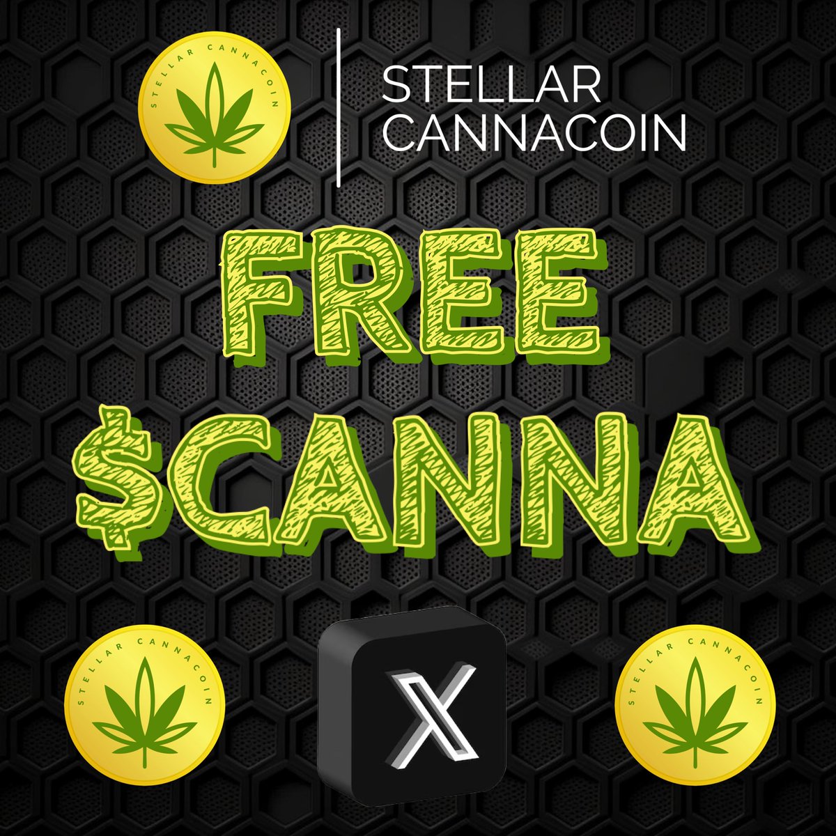 Stellar_Canna's tweet photo. 🚀 FREE $CANNA ALERT! 🚀

Want some $CANNA? We’ve got you covered! 💸

Here’s how to claim:
1️⃣ Follow us
2️⃣ Like this post
3️⃣ Retweet
4️⃣ Drop your Stellar address below 📩

It’s that simple—we’ll hook you up! 🌿💰

#crypto #Altcoin #memecoin #Bitcoin #Giveaway #Stellar #Airdrop $XLM