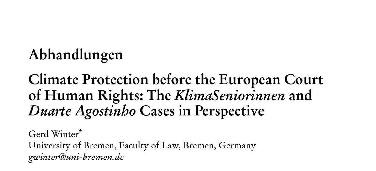🌍⚖ Read Gerd Winter’s analysis of recent climate rulings in the new #ZaöRV issue. The article unpacks the #ECHR's role in addressing #ClimateChange and the interpretation of #HumanRights in environmental cases. Read and share: nomos-elibrary.de/10.17104/0044-…
#ClimateLitigation
