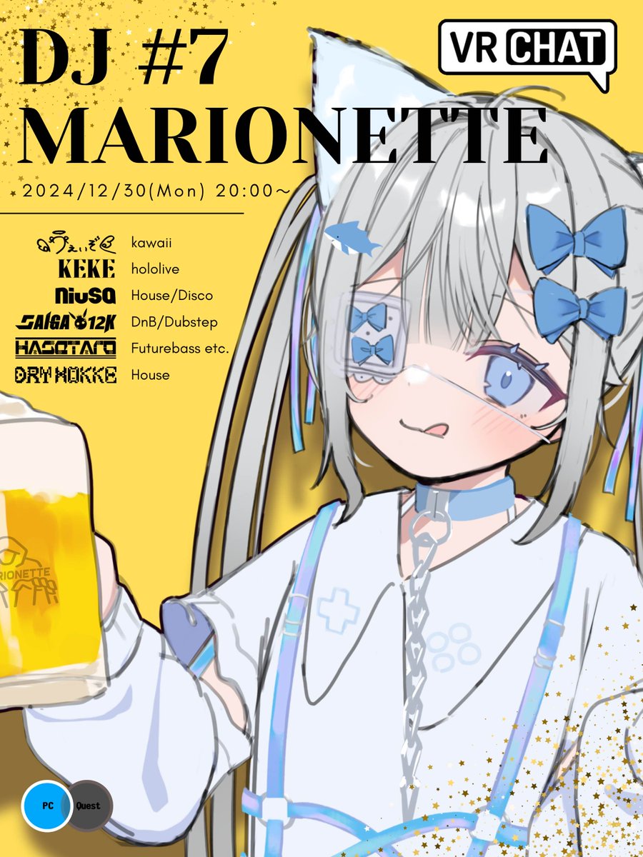 【 DJイベント告知 】
DJ MARIONETTE  #7

忘年会！！　乾杯しよう！！

📅2024/12/30 (MON)
🕑OPEN 19:50 (JST)
👤Join to Group+ vrc.group/NETTE3.5872

20:00～ <a href="/weizoku/">Weizoku</a>
20:40～ <a href="/keke3vr/">keke</a>
21:20～ <a href="/niusa__/">にうさ</a>
22:00～ <a href="/Saiga12kV/">🥕さいが🐰</a>
22:40～ <a href="/TAROMARU_VRC/">ハセ太郎</a>
23:20～ <a href="/Dryhokke12/">DryH</a>

#DJ_MARIONETTE_vrc