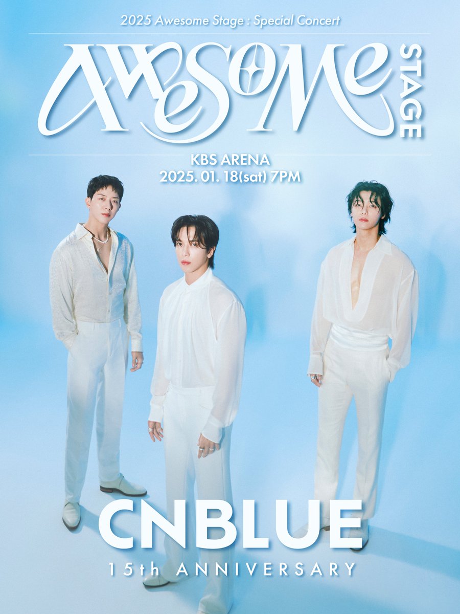 official_CNBLUE's tweet photo. [Notice] 2025 Awesome Stage : Special Concert 참여 안내

🗓 날짜 : 2025.01.18(토) 7PM
📌 장소 : KBS 아레나
🎫 티켓 예매 : 인터파크티켓

#CNBLUE #씨엔블루 https://t.co/8wligYnjlz