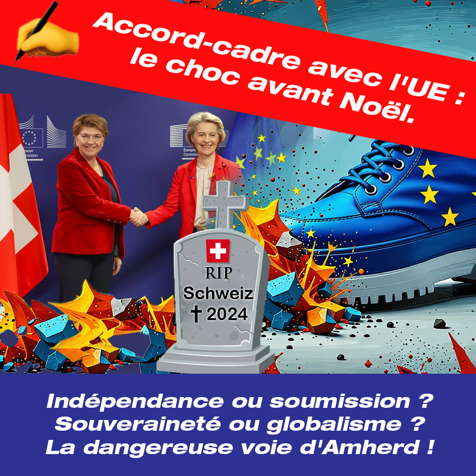 🚨 Le 20 décembre, le Conseil fédéral signera un accord-cadre hautement controversé avec l'UE ! Cet accord, présenté comme une « solution globale », est en réalité une soumission claire de la Suisse à l'Union européenne. 🇨🇭😡