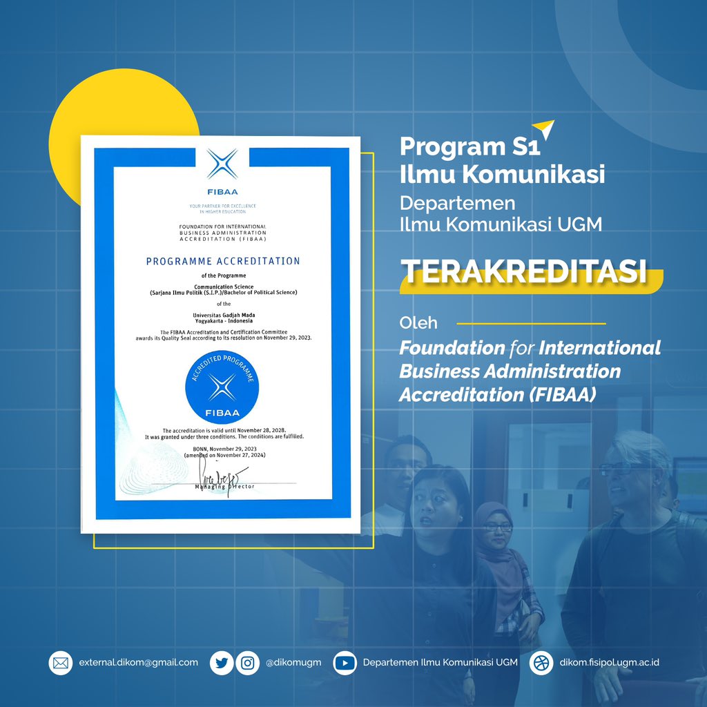 dikomugm's tweet image. Program S1 Ilmu Komunikasi berhasil memperoleh akreditasi bertaraf internasional dari lembaga Foundation for International Bussiness Administration Accreditation. 

#Akreditasi
#DikomUGM
#FisipolUGM
#UGMYogyakarta