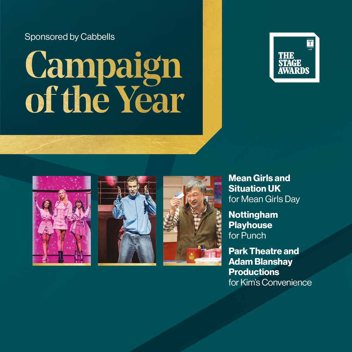 Introducing our first-ever Campaign of the Year shortlist, sponsored by <a href="/Cabbells_UK/">Cabbells</a>:

⭐ <a href="/MeanGirlsStage/">Mean Girls Musical</a> and <a href="/Situation/">Situation</a> for Mean Girls Day 
⭐ <a href="/NottmPlayhouse/">Nottingham Playhouse</a> for Punch 
⭐ <a href="/ParkTheatre/">Park Theatre</a> and <a href="/AdamBlanshayPro/">Adam Blanshay Productions</a> for Kim's Convenience 
 
Read about these exciting campaigns here: