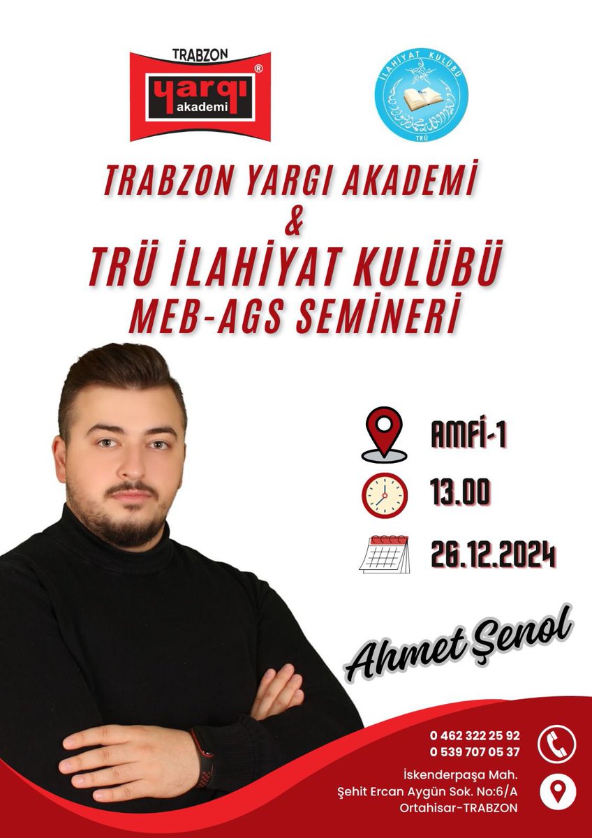 Trabzon Yargı Akademi ile ortaklaşa düzenleyecek olduğumuz, Ahmet Şenol hocanın sunumlarıyla “MEB - AGS Bilgilendirme Seminerine” tüm öğrenci arkadaşlarımız davetlidir. 

🗓️26 Aralık Perşembe
⏰13.00
📍Amfi-1