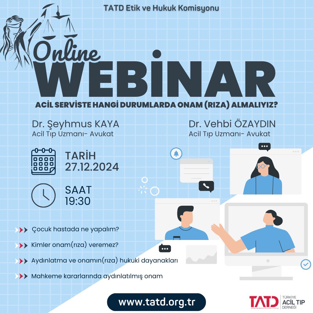 “Acil Serviste Hangi Durumlarda Onam Almalıyız?” Webinarı 27 Aralık 2024 tarihi, saat 19.00’da düzenlenecektir. 
👉🏻tatd.org.tr