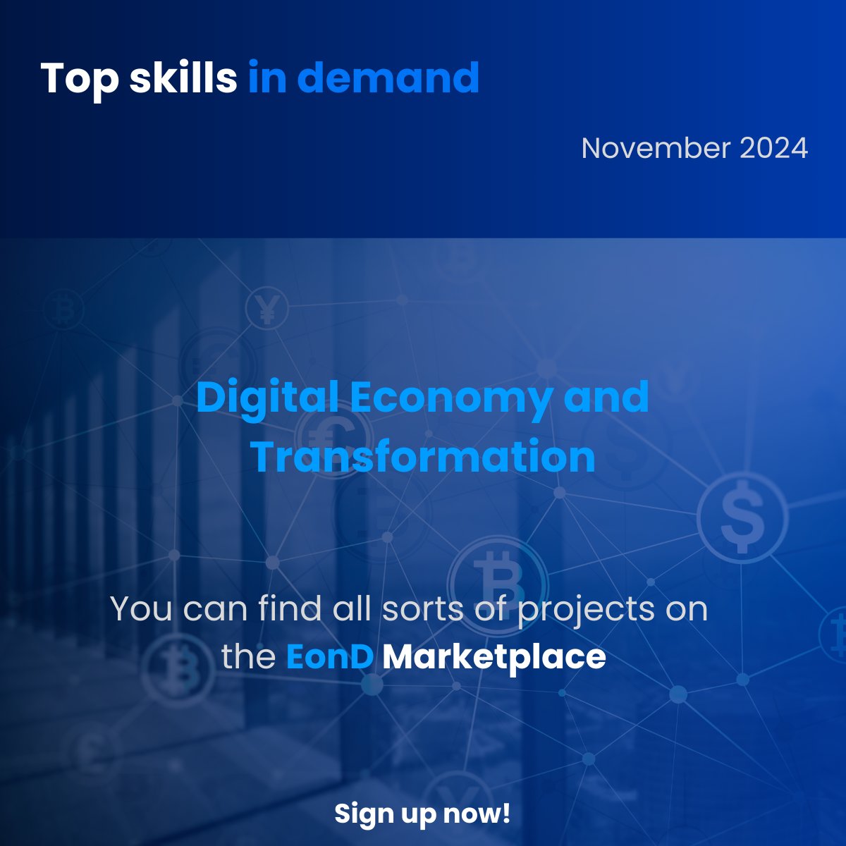 eond_network's tweet image. Discover what skills were in top demand on #EonD Marketplace! 

In November 2024 EonD saw a surge of interest for consultants with expertise in Digital Economy and Transformation sectors. 

Explore opportunities now: eond.eu/marketplace/

#EonDmarketplace #hirenow #projects