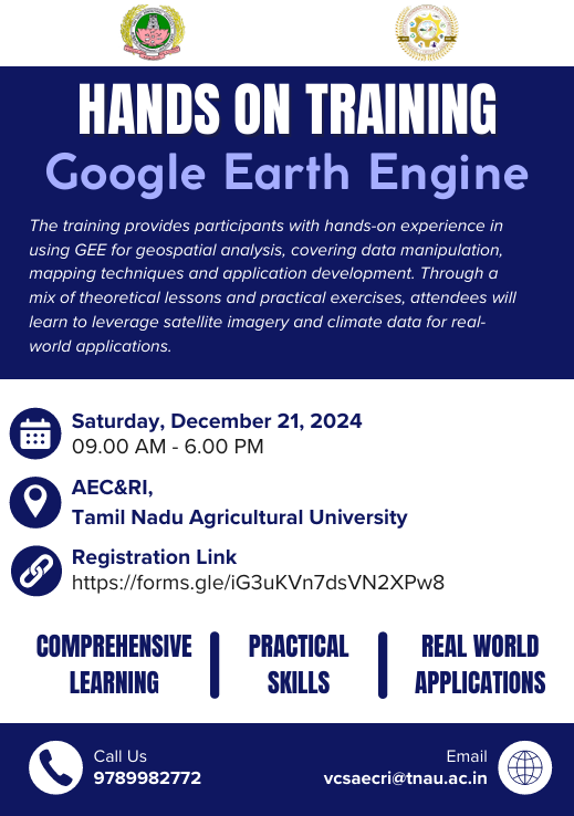 PSIT_TNAU's tweet photo. Hands on Training Google Earth Engine on 21-December-2024 - Registration Link -https://t.co/MKBimQdaKA https://t.co/mj4XifspjT