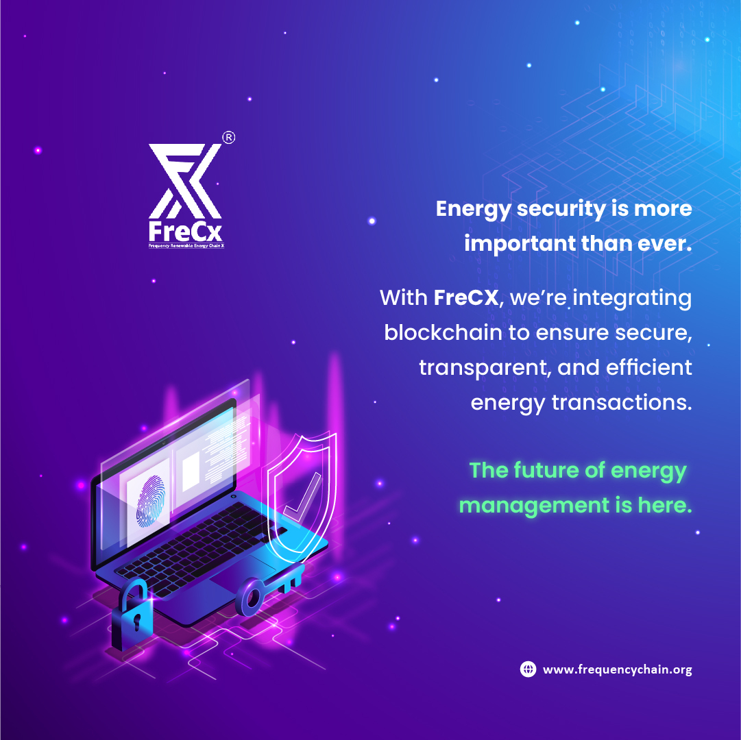 Energy security is more important than ever. With FreCX, we’re integrating blockchain to ensure secure, transparent, and efficient energy transactions.

The future of energy management is here.
#EnergySecurity #BlockchainSolutions #FreCX.