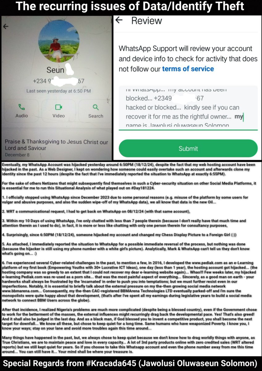 jawolusy's tweet photo. TOPIC: The recurring issues of Data/Identify Theft.

Context: How easy can a Netizen recover an hijacked digital accounts with his/her valid credentials?

#CaseStudy1: Hijacked @WhatsApp Account.

#CaseStudy2: Hijacked Pediak

Compiler: #Kracada645
(Jawolusi Oluwaseun Solomon) https://t.co/cFZI5fpUrk