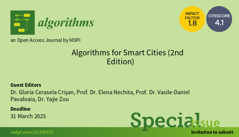 Algorithms_MDPI's tweet photo. We invite you to submit your excellent paper to #specialissue "Algorithms for Smart Cities (2nd Edition)".

https://t.co/pNtbiucGfH

The #deadline has been extended to 31 March 2025.

#citylogistics #internetofthings #optimizationmethods #callforpapers https://t.co/rAqCvRTxbl