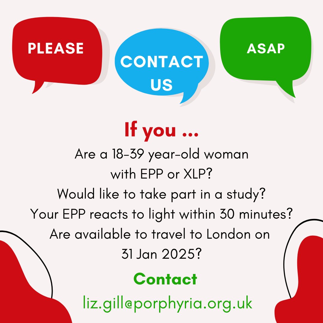 Interested in taking part in research and fit the following criteria? 18-39 year-old? Female? Have EPP or XLP? Your EPP/XLP reacts to light within 30 minutes? Available to travel to London on 30-31 Jan? Can take part in an online interview? Contact liz.gill@porphyria.org.uk