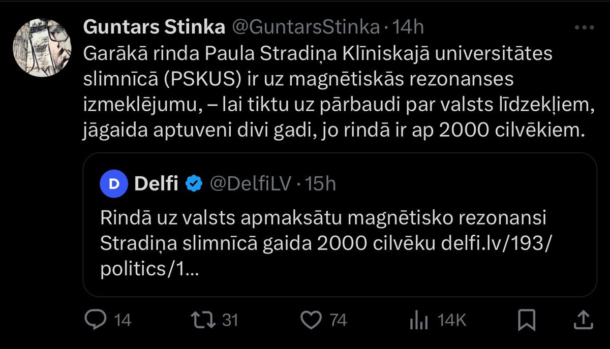 Rindā uz magnētisko rezonansi (MRI) PSKUS (Paula Stradiņa slimnīcā) ir jāgaida 2 (divi) gadi, jo rindā ir divi tūkstoši (2000) cilvēki.