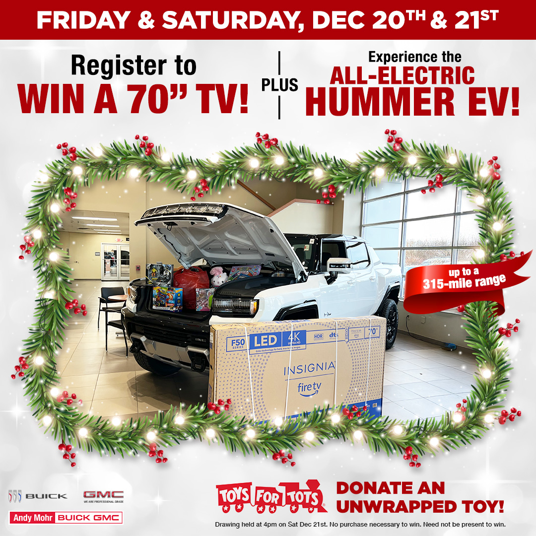 Join Andy Mohr Buick GMC this Friday and Saturday for their 𝗛𝗼𝗹𝗶𝗱𝗮𝘆 𝗛𝗨𝗠𝗠𝗘𝗥 𝗘𝗩 𝗢𝗽𝗲𝗻 𝗛𝗼𝘂𝘀𝗲! 🎄 Experience all the HUMMER EV has to offer, and register to win a new TV! They've also extended their Toys for Tots donation dates through Saturday!