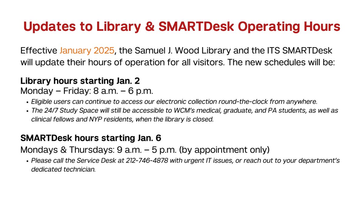 The <a href="/WCM_Library/">Weill Cornell Medicine Library</a> and ITS SMARTDesk will be updating their operating hours starting in Jan. 2025. More details: library.weill.cornell.edu/news/jan-2025-…