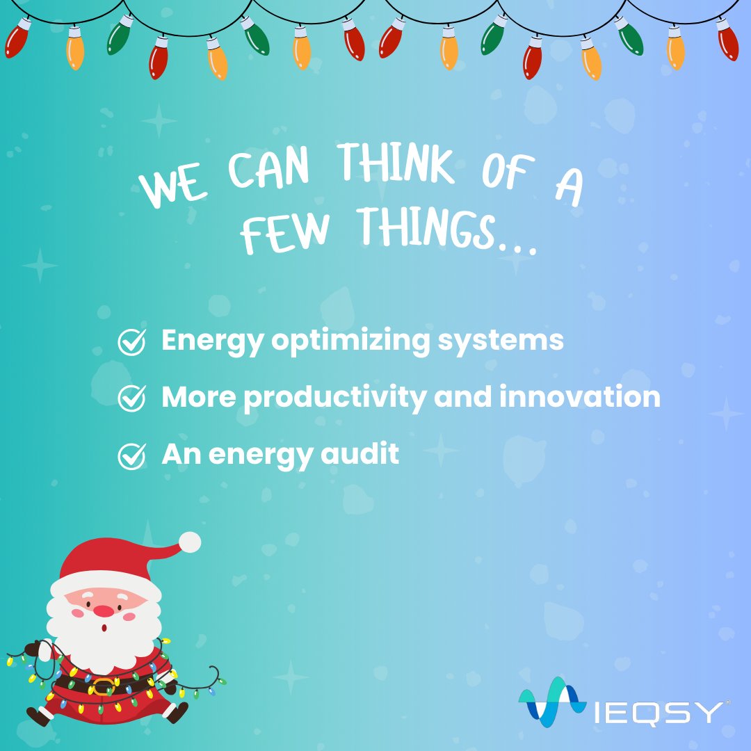 What would your company ask Santa Claus for? Here are some ideas...🎄

1️⃣Energy optimizing systems
2️⃣ More productivity and innovation
3️⃣ An energy audit

With #IEQSY you don't need to wait for Santa Claus, we make these wishes come true!

👉ieqsy.com/contacto/
