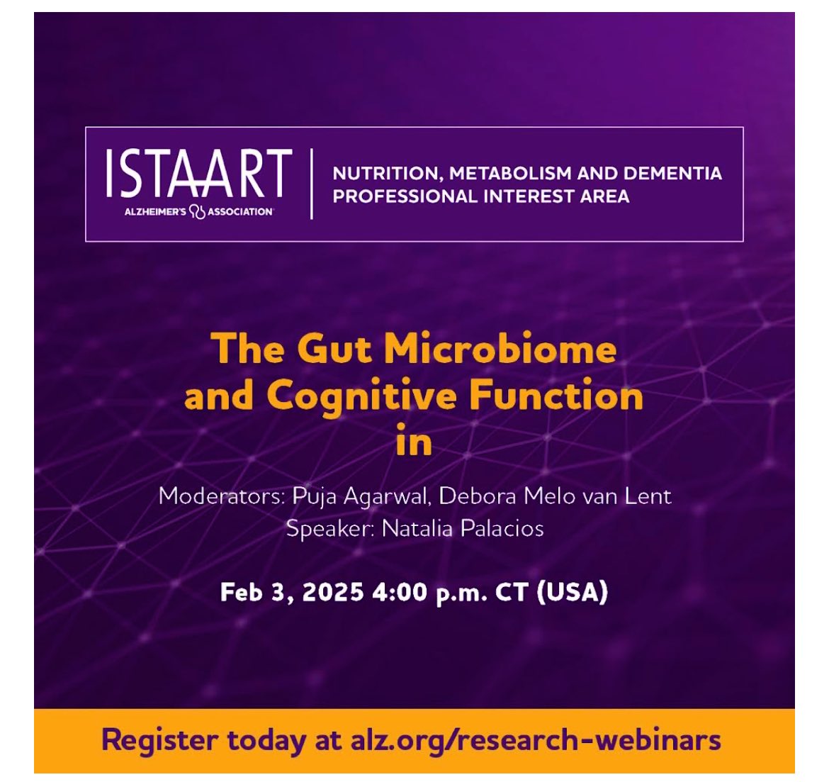 VyshnaVee Balendra 🩺💉 (@vee_0111) on Twitter photo Please join us on Feb 3,2025 at 4pm CT for a discussion on gut microbiome and cognitive function!
Moderators- <a href="/PujaAgarwal1902/">Puja Agarwal</a> <a href="/NutritionPIA/">Nutrition, Metabolism and Dementia PIA</a> <a href="/DebMvL/">Debora Melo van Lent</a>
Speaker- @ Dr. Natalia Palacios Please join us on Feb 3,2025 at 4pm CT for a discussion on gut microbiome and cognitive function!
Moderators- <a href="/PujaAgarwal1902/">Puja Agarwal</a> <a href="/NutritionPIA/">Nutrition, Metabolism and Dementia PIA</a> <a href="/DebMvL/">Debora Melo van Lent</a>
Speaker- @ Dr. Natalia Palacios