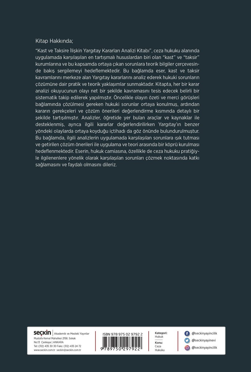 Editörlüğünü ve bölüm yazarlığını yaptığım “Kast ve Taksire İlişkin Yargıtay Kararları Analizi Kitabı” yayımlandı. 
Bu vesileyle Yargıtay kararlarını analiz ederek eserin yayımlanmasına katkı sağlayan meslektaşlarıma teşekkür ederim. 
Hukuk camiasına faydalı olmasını dileriz.